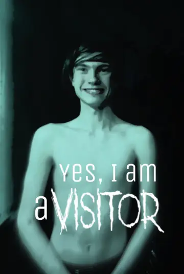 Постер до фильму"Yes, I am a Visitor" #922126
