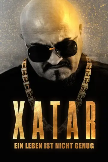 Xatar - Ein Leben ist nicht genug