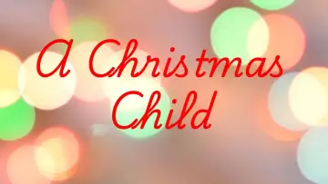 Задник до фильму"A Christmas Child" #972347