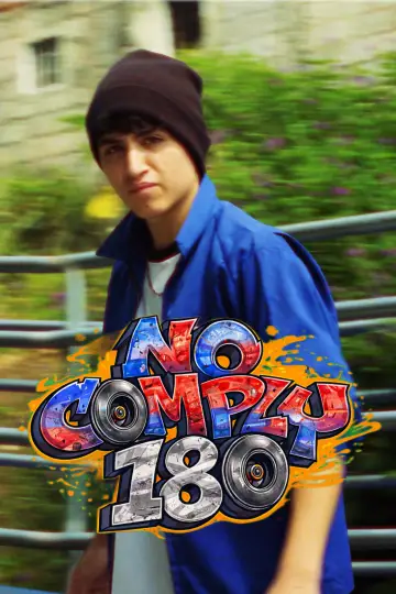 Постер до фильму"No Comply 180" #832691
