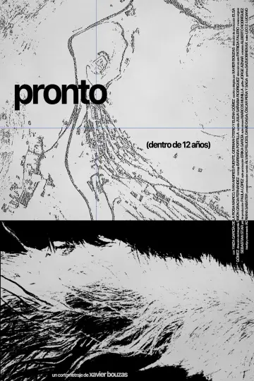 Постер до фильму"Pronto (dentro de 12 años)" #825191