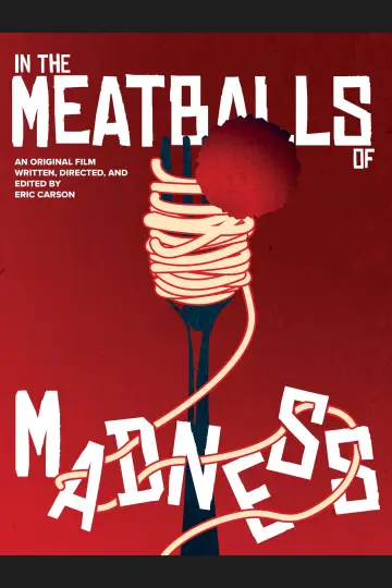 In the Meatballs of Madness постер