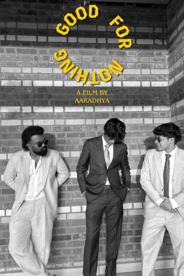 Постер до фильму"Good For Nothing" #824232