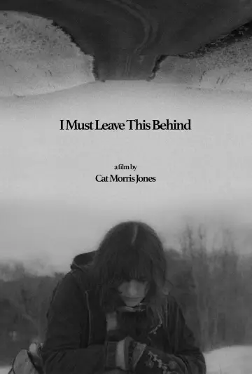 Постер до фильму"I Must Leave This Behind" #878201