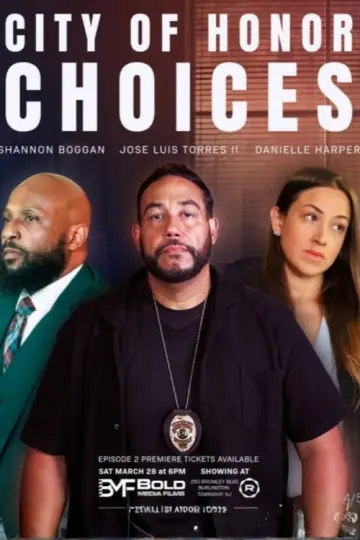Постер до фильму"City of Honor: Choices" #824676