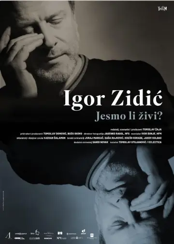 Igor Zidić: Jesmo li živi?