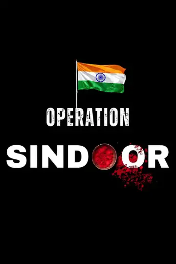 Постер до фильму"Operation Sindoor: A Nation