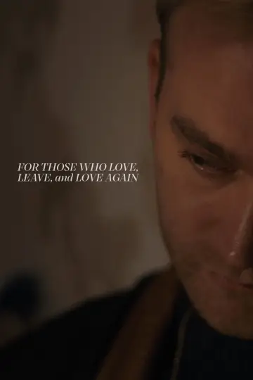 Постер до фільму "For Those Who Love, Leave, and Love Again" #1205510