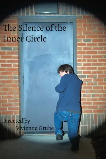 Постер до фильму"The Silence of the Inner Circle" #849496
