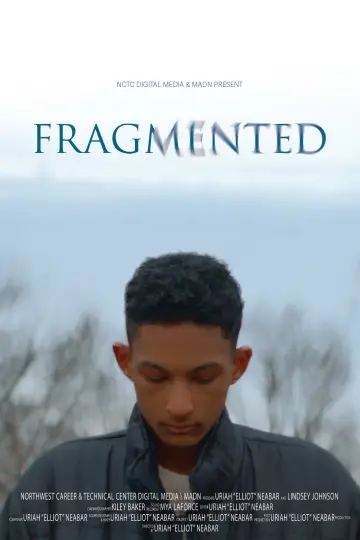 Постер до фильму"Fragmented" #965048