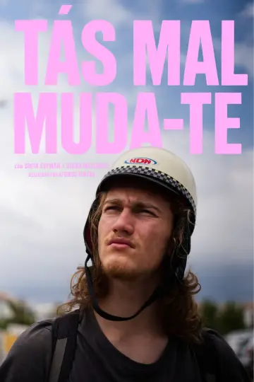 Tás Mal Muda-te!