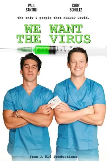 We Want the Virus постер