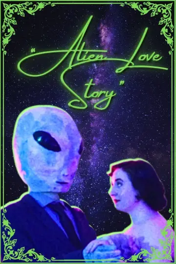 Alien Love Story постер