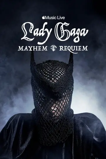 Постер до фильму"Apple Music Live: Lady Gaga MAYHEM Requiem" #816230
