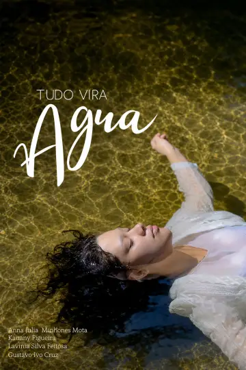 Постер до фильму"Tudo Vira Água" #825231