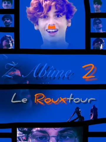 Z-Abîme 2: Le rouxtour du roux постер