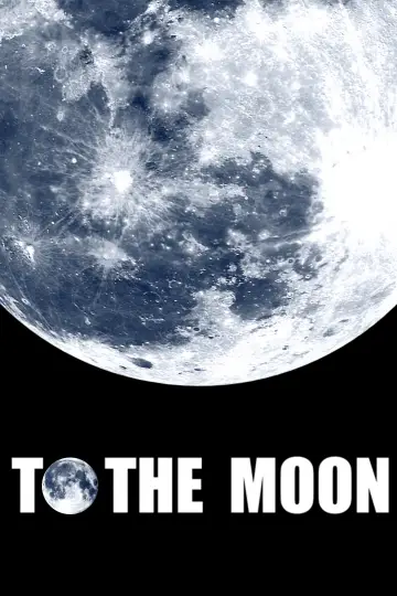 Постер до фильму"To the Moon" #824159