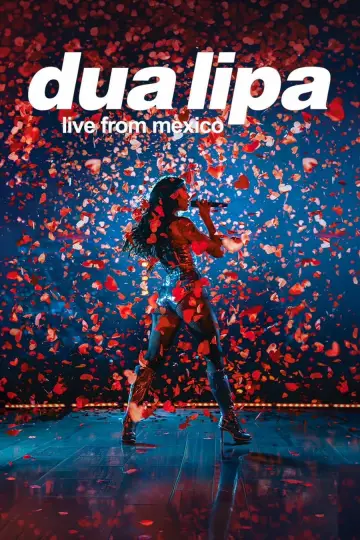 Постер до фильму"Dua Lipa: Live From Mexico" #816831