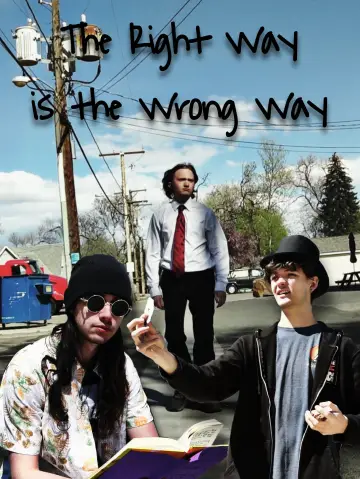 Постер до фильму"The Right Way is the Wrong Way" #826561