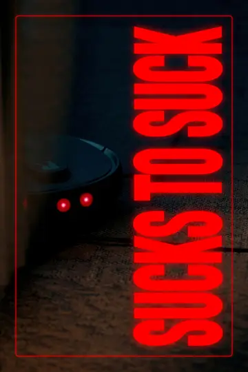 Sucks to Suck постер