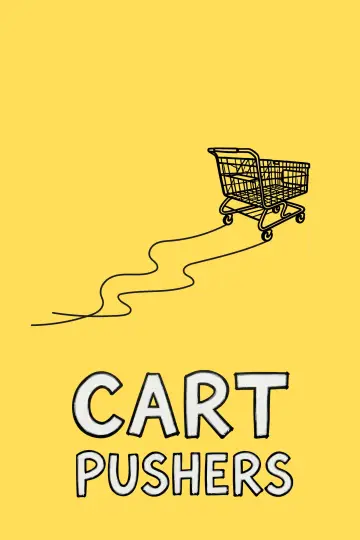 Постер до фильму"Cart Pushers" #825037