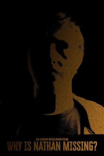 Why is Nathan Missing? постер
