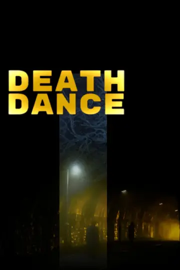 Постер до фильму"Death Dance" #1195022