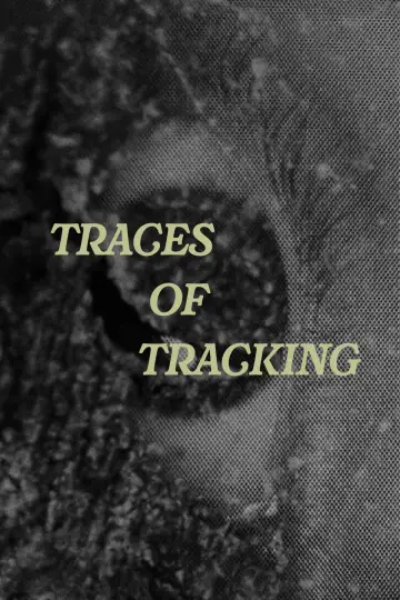 Постер до фильму"Traces of Tracking" #822362