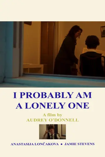 I Probably Am a Lonely One постер