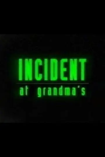 Постер до фильму"Incident At Grandma