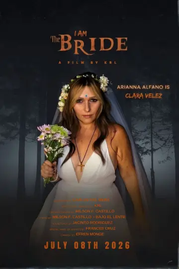 Постер до фільму "I Am The Bride" #912770