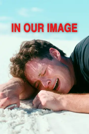 Постер до фильму"IN OUR IMAGE" #856593