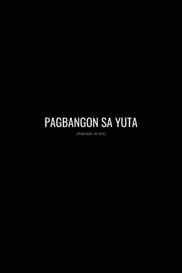 Постер до фильму"Pagbangon sa yuta" #913356