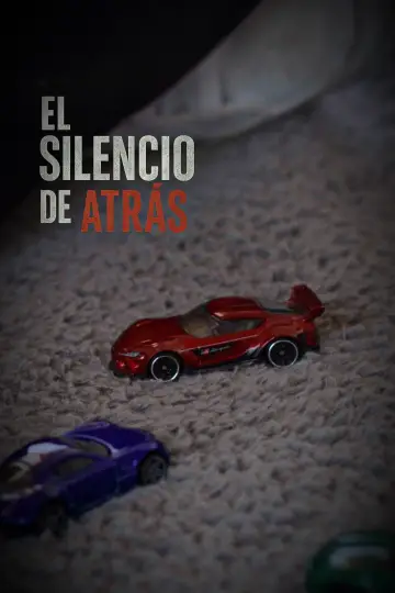 Постер до фильму"El silencio de atrás" #1151160