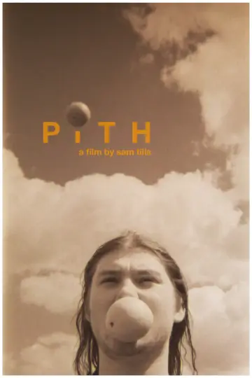 Pith постер