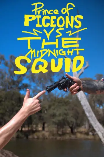 Постер до фильму"Prince of Pigeons vs the Midnight Squid" #823335