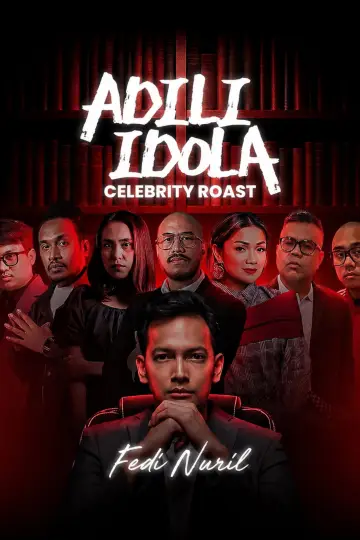 Adili Idola Celebrity Roast: Fedi Nuril постер