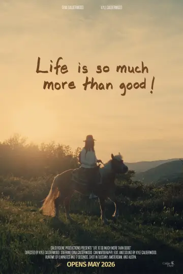 Постер до фильму"Life is so much more than good!" #848198