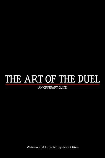 Постер до фильму"The Art of the Duel" #846622