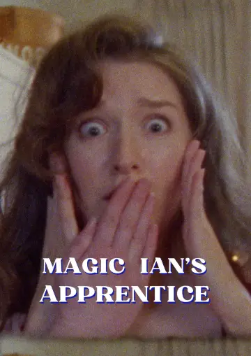 Magic Ian’s Apprentice постер