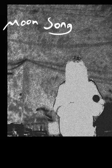 Постер до фильму"Moon Song" #833280