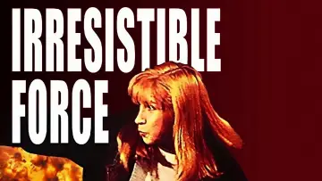 Задник до фильму"Irresistible Force" #1134111