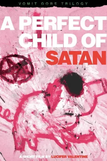 Постер до фильму"A Perfect Child Of Satan" #1161408