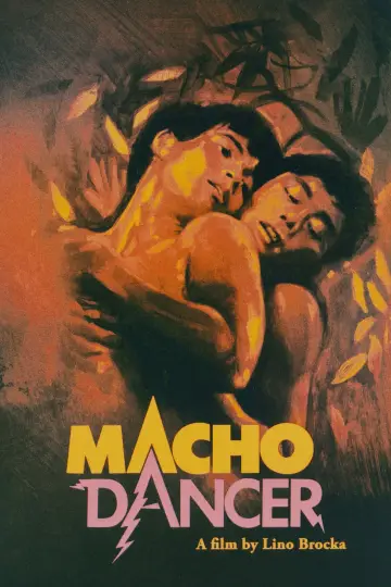 Постер до фильму"Macho Dancer" #1201340
