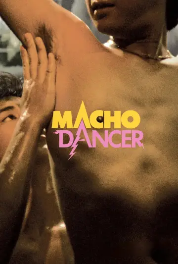 Постер до фильму"Macho Dancer" #911494