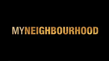 Задник до фільму "My Neighbourhood" #1784443