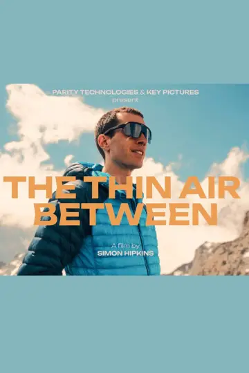 The Thin Air Between постер
