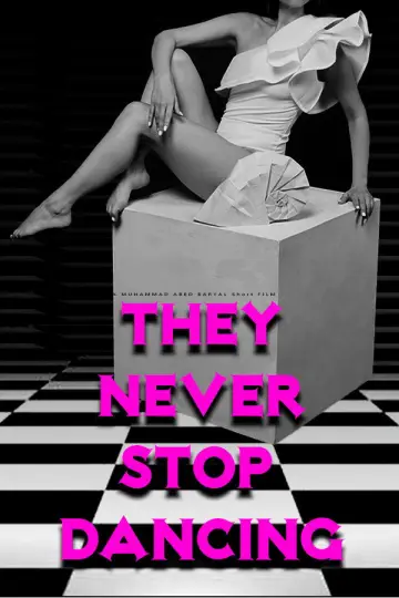 Постер до фильму"THEY NEVER STOP DANCING" #922171