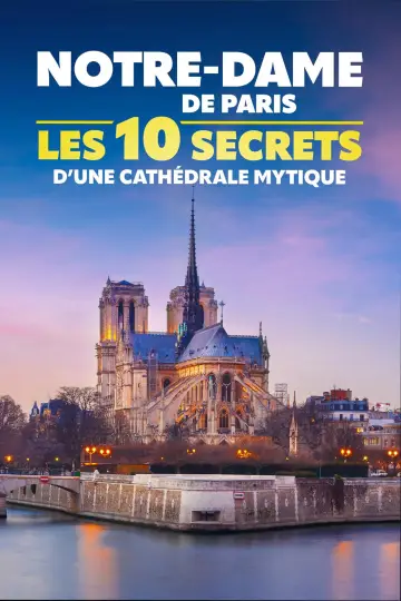 Постер до фильму"Notre-Dame de Paris : les 10 secrets d