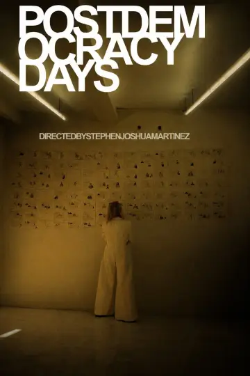 Постер до фильму"Post-Democracy Days" #836596